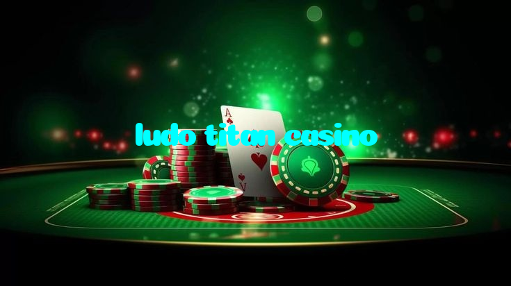 making first deposit on ludo titan casino website using local payment methods in Pakistan
